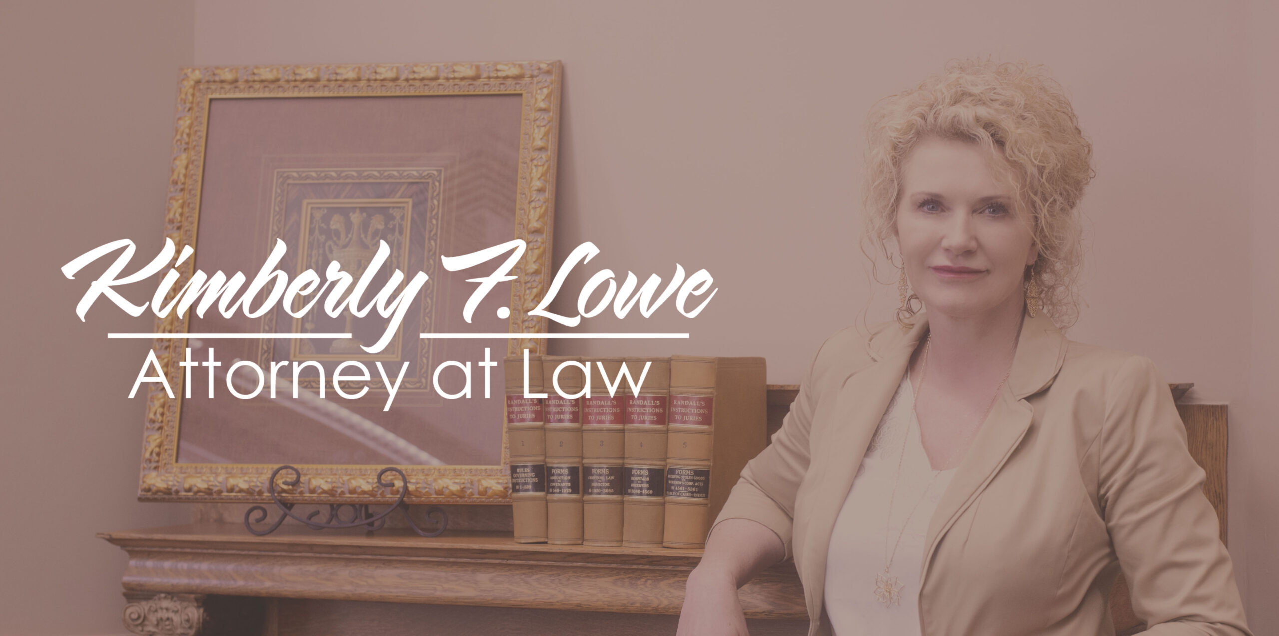 Kimberly F. Lowe Attorney At Law